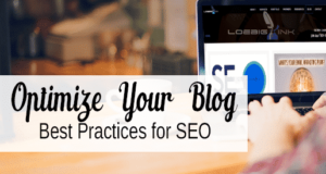Optimize Your Blog - Best Practices for SEO