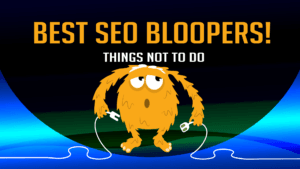 Best SEO Bloopers! What Not to Do - Illustration of a silly orange monster unplugging cords