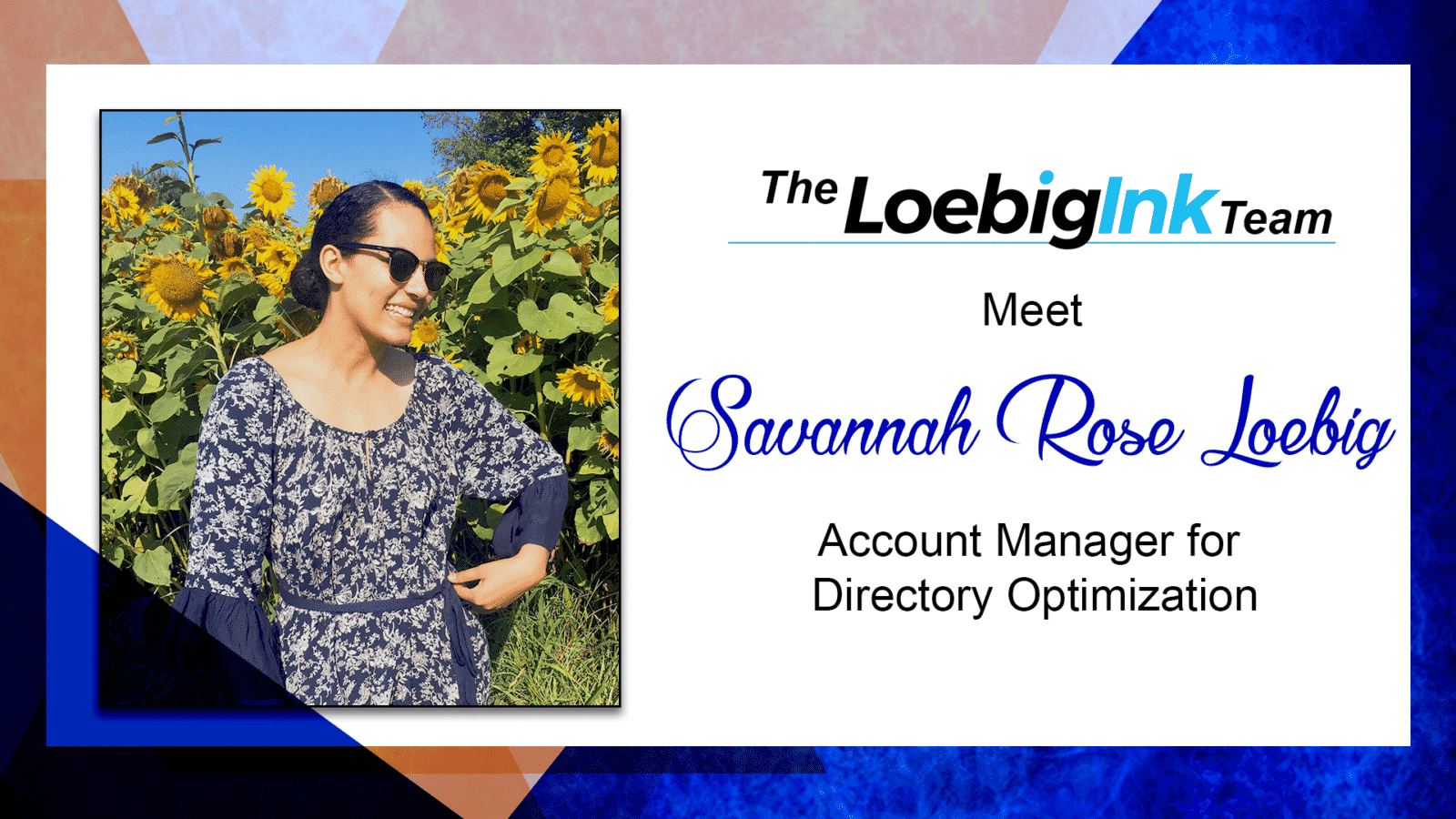Meet Our Account Manager for Directory Optimization – Savannah Rose Loebig
