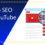 Video SEO for YouTube