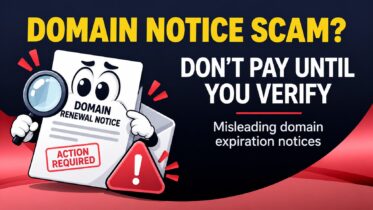 Domain Name Expiration Notice in the Mail? Don’t Pay Until You Read This