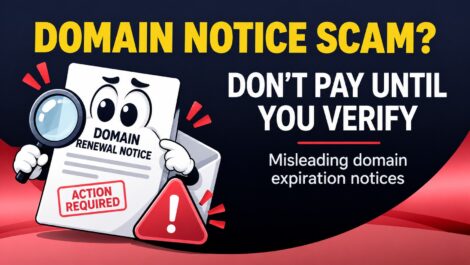 Domain Name Expiration Notice in the Mail? Don’t Pay Until You Read This